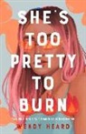 Wendy Heard - She''s Too Pretty to Burn