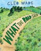 Cleo Wade, Lucie de Moyencourt, Lucie de Moyencourt - What the Road Said