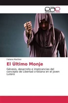 Fabiana Martinez - El Último Monje