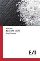 Anwer Ghani - Racconti salati