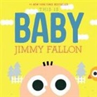 Jimmy Fallon, Miguel Ordóñez - This Is Baby