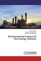 M Abdel Maksou, Safa M R El-Ghanam, Safaa M R El-Ghanam, Ashraf M. Abdel Maksoud, Safaa M. R. El-Ghanam, Foua Soliman... - Environmental Impact of the Energy Industry