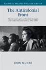 John Munro - The Anticolonial Front