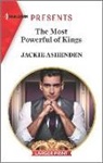Jackie Ashenden - The Most Powerful of Kings