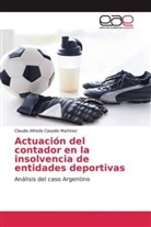 Claudio Alfredo Casadio Martinez - Actuación del contador en la insolvencia de entidades deportivas