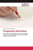 Johanna Cristina Acosta Alba - Propuesta Educativa