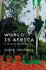 Eddie Chambers, Eddie (University of Texas at Austin Chambers, Eddie Chambers - World is Africa