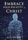 Niyi Olujobi - Embrace Your Identity in Christ