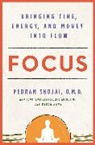 O. M. D. Pedram Shojai, Pedram Shojai - Focus