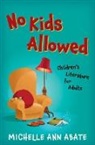 Michelle Ann Abate, Michelle Ann (Ohio State University) Abate, Abate Michelle Ann - No Kids Allowed