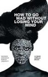 La Marr Jurelle Bruce - How to Go Mad Without Losing Your Mind