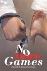 Sariah Lanae Hastings - No More Games