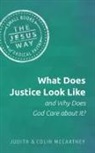 Colin McCartney, Colin/ Mccartney Mccartney, Judith McCartney - What Does Justice Look Like and Why Does God Care About It?