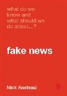 Nick Anstead, Anstead Nick - What Do We Know and What Should We Do About Fake News?