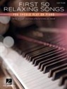 Hal Leonard Corp. (COR) - First 50 Relaxing Songs You Should Play on Piano