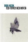 Bob Hicok, Hicok Bob - Red Rover Red Rover