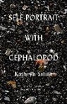 Kathryn Smith - Self-Portrait with Cephalopod