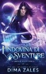 Anna Zaires, Dima Zales - L'Indovina di Sventure
