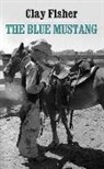 Clay Fisher - The Blue Mustang