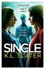 K L Slater, K. L. Slater - Single