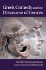 Dr Emmanuela (King's College London) Bakola, Emmanuela Bakola, Emmanuela (King's College London) Bakola, Bakola Emmanuela, Dr Lucia (University of Cambridge) Prauscello, Lucia Prauscello... - Greek Comedy and the Discourse of Genres