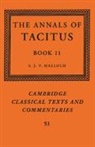 Tacitus, S. J. V. Malloch, S. J. V. (University of Nottingham) Malloch, Malloch S. J. V. - The Annals of Tacitus: Book 11