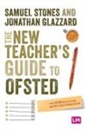 Jonathan Glazzard, Glazzard Jonathan, Samuel Stones, Samuel Glazzard Stones, Samuel Stones - New Teachers Guide to Ofsted