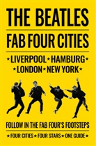 David Bedford, R. Porter, Richard Porter, Susan Ryan - The Beatles: Fab Four Cities