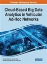 Sanjoy Das, Omprakash Kaiwartya, Ram Shringar Rao, Nanhay Singh - Cloud-Based Big Data Analytics in Vehicular Ad-Hoc Networks