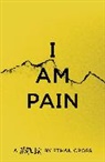 Ethan Cross, Cross Ethan, Cross Ethan Cross - I Am Pain