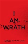Ethan Cross, Cross Ethan Cross - I Am Wrath