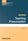 John Murphy, Thomas S C Farrell, Thomas S. C. Farrell - Teaching Pronunciation, Revised Edition