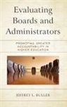 Jeffrey L Buller, Jeffrey L. Buller, Jeffrey L. Ph. D Buller - Evaluating Boards and Administrators