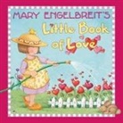 Mary Engelbreit, Engelbreit Mary, Mary Engelbreit, Engelbreit Mary - Mary Engelbreit's Little Book of Love