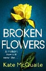 Kate McQuaile, McQuaile Kate, KATE MCQUALIE - Broken Flowers