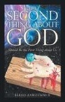 Zamzummin Eleeo Zamzummin, Eleeo Zamzummin - The Second Thing About God
