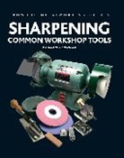 Marcus Bowman, Bowman Marcus - Sharpening Common Workshop Tools