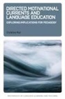 Christine Muir - Directed Motivational Currents and Language Education