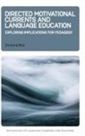 Christine Muir - Directed Motivational Currents and Language Education