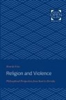 Hent de Vries, Hent (Professor of Humanities &amp; Philosop De Vries, Hent (Professor of Humanities &amp; Philosophy de Vries, Tbd - Religion and Violence