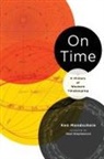 Kenneth Mondschein, Kenneth C. Mondschein - On Time