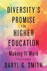 Daryl G. Smith, Daryl G. (Professor Smith - Diversity''s Promise for Higher Education