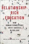 Peter Felten, Peter (Executive Director Felten, Peter/ Lambert Felten, Felten Peter, Leo M Lambert, Leo M. Lambert... - Relationship-Rich Education