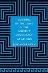 Edwin Carawan, Edwin (Professor of Classics Carawan - Control of the Laws in the Ancient Democracy At Athens
