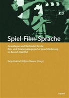 Katja Holdorf, Maurer, Björn Maurer - Spiel-Film-Sprache