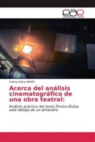 Fatima Zohra Mahdi - Acerca del análisis cinematográfico de una obra teatral: