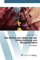 Getachew Alebachew - Die Rollen von Iddirs bei der Unterstützung von Waisenkindern