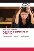 Gustavo Jaime, Noheli Romero, Nohelia Romero - Gestión del Defensor Escolar