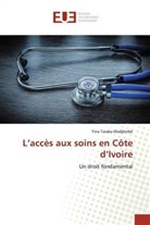 Yina Taraba Madjèmbé - L'accès aux soins en Côte d'Ivoire