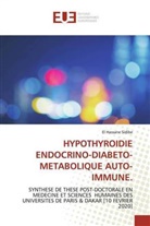 El Hassane Sidibé - HYPOTHYROIDIE ENDOCRINO-DIABETO-METABOLIQUE AUTO-IMMUNE.